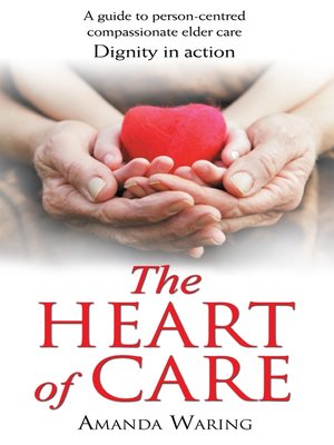 cover image of The Heart of Care